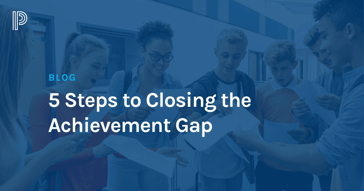 5 Steps to Closing the Achievement Gap PowerSchool