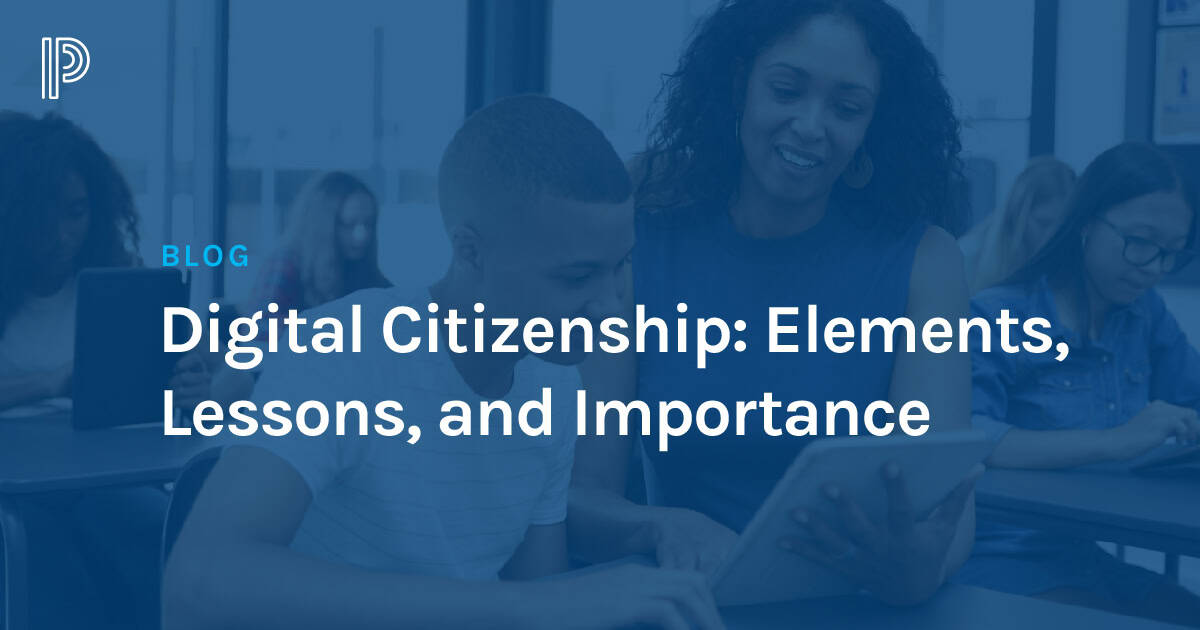 Digital Citizenship Elements, Lessons, and Importance PowerSchool
