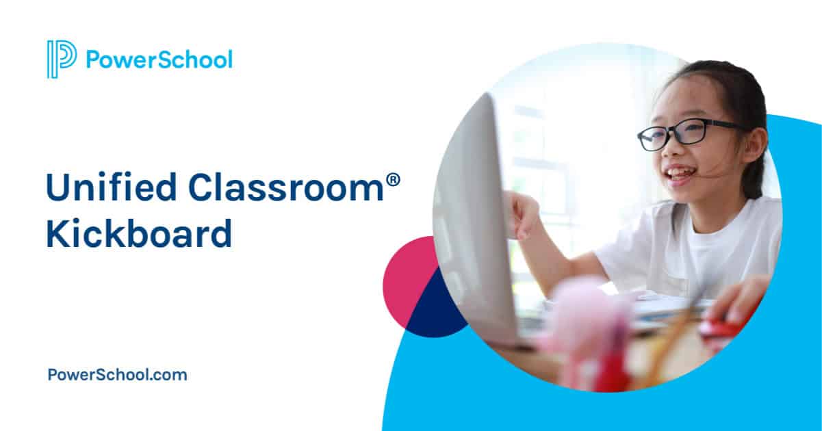 PowerSchool Completes Acquisition of Kickboard PowerSchool