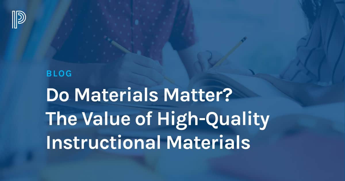 Do Materials Matter? The Value of HighQuality Instructional Materials PowerSchool