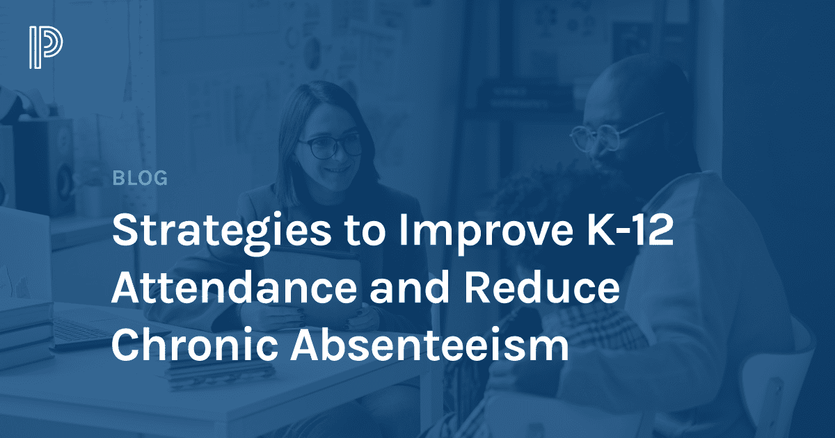 Webinar Recap: Strategies to Improve K-12 Attendance and Reduce Chronic ...